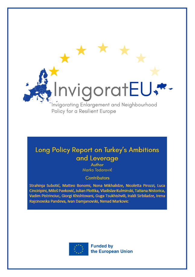 InvigoratEU Long Policy Report on Turkey’s Ambitions and Leverage